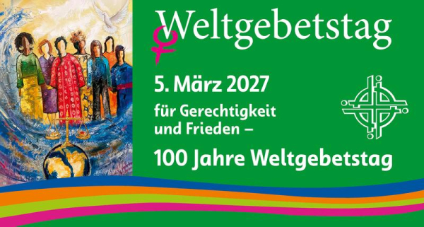 Andacht zum 100. Jubiläum Weltgebetstag "Für Gerechtigkeit und Frieden"
